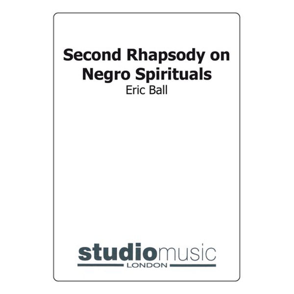 2nd Rhapsody On Negro Spirituals (Eric Ball), Brass Band