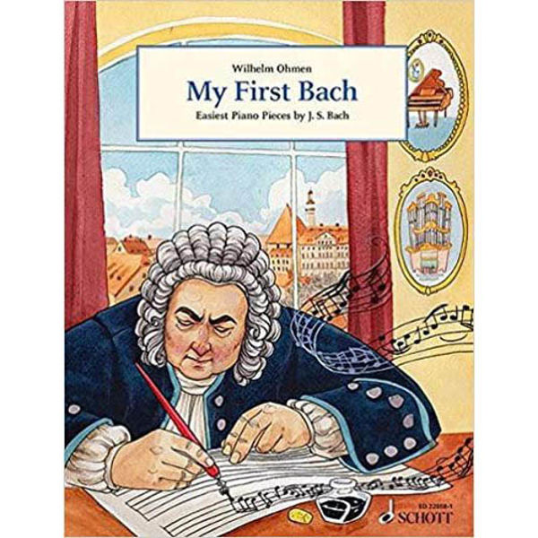 My First Bach, Easiest Piano Pieces by Johann Sebastian Bach