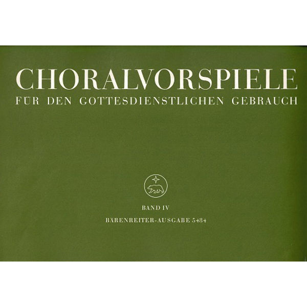 Choralvorspiele - Für den gottesdienstlichen Gebrauch, Band 4 - Orgel