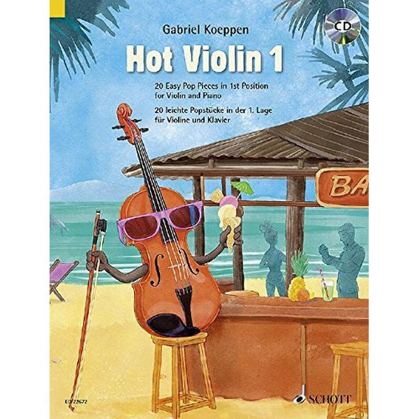 Hot Violin 1, 20 Easy Pop Pieces in 1st position, Gabriel Koeppen