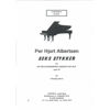 Seks Stykker fra De Tre Kongsdøtre i berget Det Blå Op 59, Per Hjort Albertsen - Piano 4-hendig