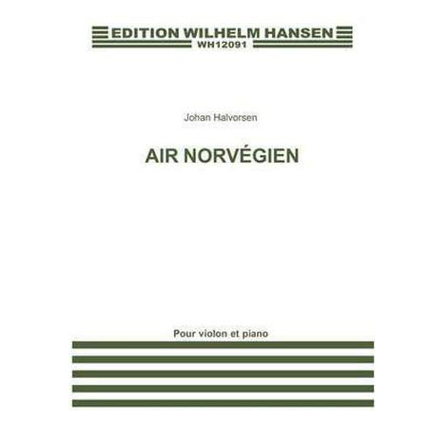 Air Norwegien, Johan Halvorsen - pour violon et piano