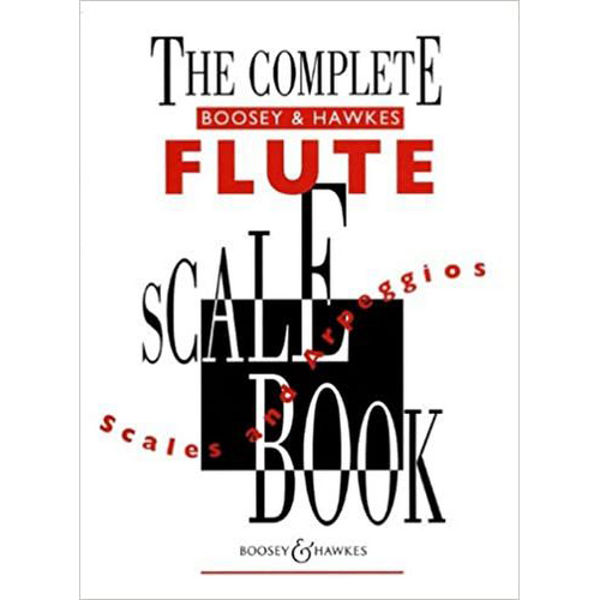 The Complete B&H Flute Scale Book