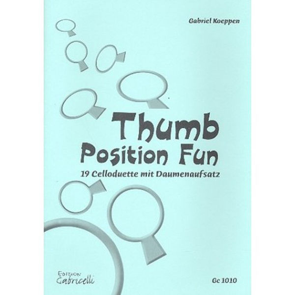 Thumb Position Fun, Gabriel Koeppen.  19 Celloduette