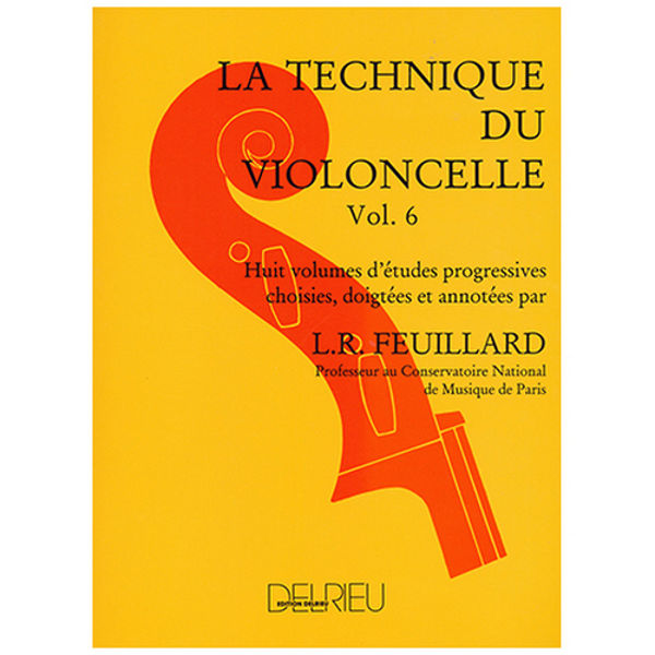 La Technique du Violoncelle/Cello Technique Vol 6 - Feuillard