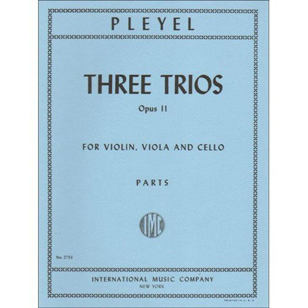 Three Trios - Op.11, Pleyel - Violin/Viola/Cello