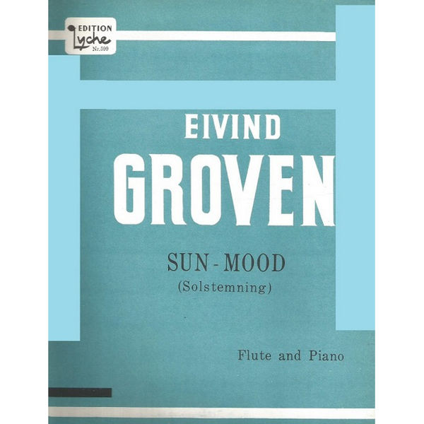 Sun-Mood (Solstemning), Fløyte og Piano. Eivind Groven