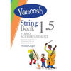 Vamoosh String Book 1,5 Piano Accompaniments