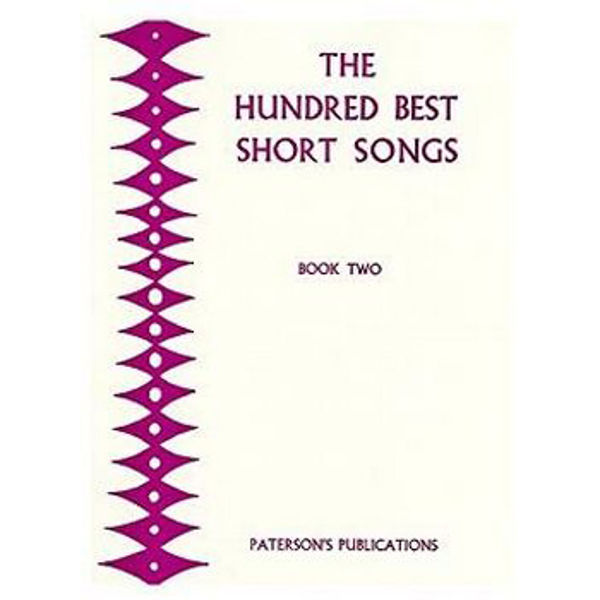 The hundred Best Short Songs - Book Two -Voice and Piano