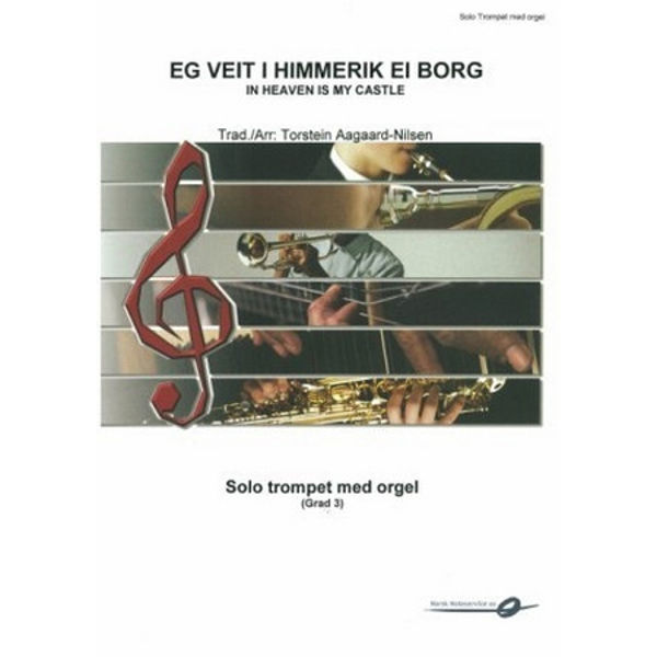 Eg veit i himmerik ei borg - Trumpet & Organ/Piano arr Torstein Aagaard-Nilsen