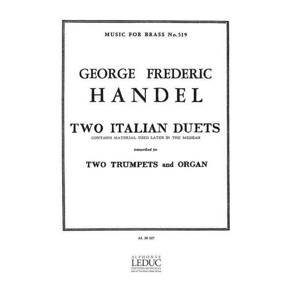 Two Italian Duets, Handel. Two Trumpets and Organ
