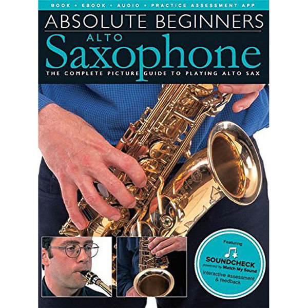 Absolute Beginners: Alto Saxophone. Book and Audio-Online