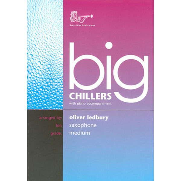 Big Chillers for Tenor Saxophone and Piano
