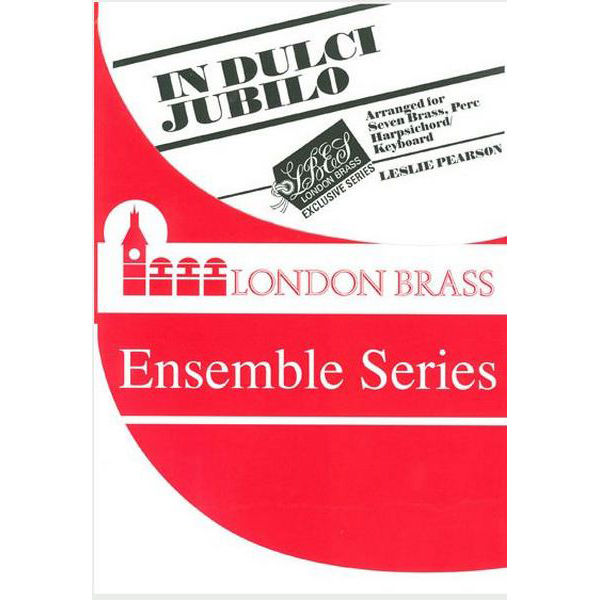 In Dulci Jubilo, Carol Arrangements, Seven Brass/Perc/Keyboard. Trad. arr Leslie Pearson