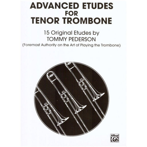 Advanced Etudes for Tenortrombone - Tommy Pederson