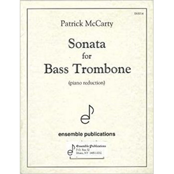 Sonata for Basstrombone & Piano Patrick McCarty