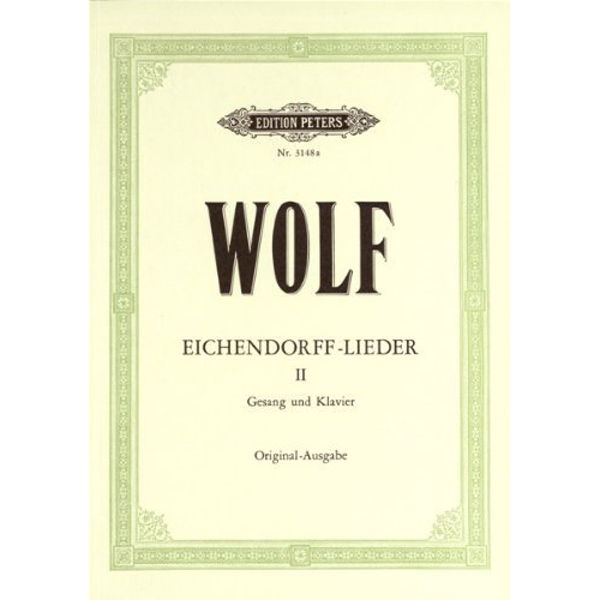 Wolf - Eichendorff-Lieder 2 - Voice and Piano