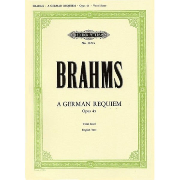 Brahms - Ein Deutsches Requiem - Op. 45. Vocal Score- English Text