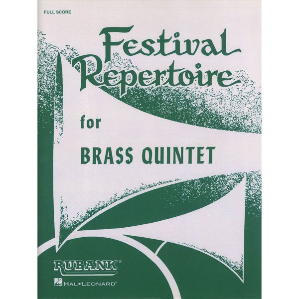 Festival Repertoire for Brass Quintet - Full Score