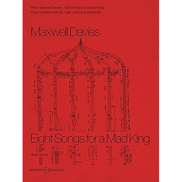 Peter Maxwell Davies - Eight Songs for a Mad King