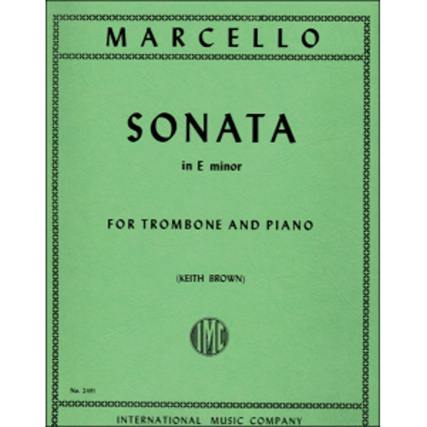 Sonata in E-minor, Benedetto Marcello, ed. Keith Brown Trombone/Piano