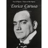 Voices of the Opera - Enrico Caruso
