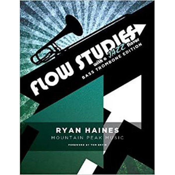 Haines: Flow Studies with a Jazz Flavor Basstrombone