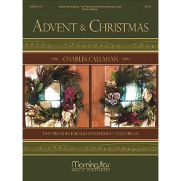 Advent & Christmas, Charles Callahan. Clarinet and Organ