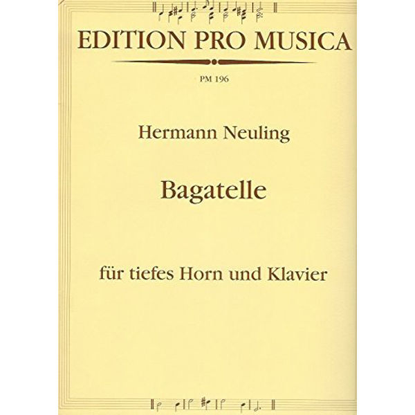 Bagatelle Horn und Klavier, Hermann Neuling