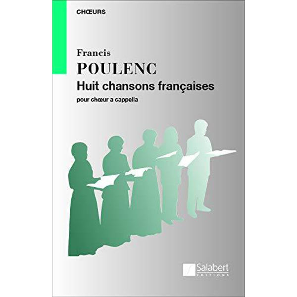 Poulenc - Huit Chansons Francaises