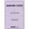 Barnard Castle (Goff Richards) - Brass Band