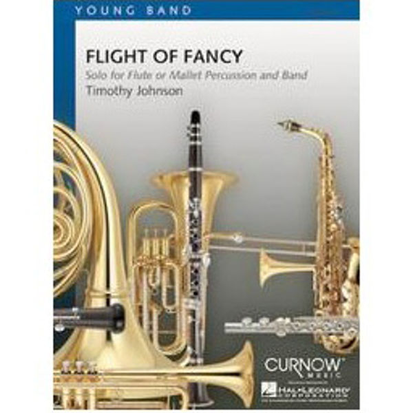 Flight of Fancy, Timothy Johnson. Solo (Flute or Mallett) with Concert Band