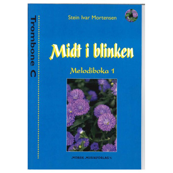 Midt i Blinken Melodibok 1 Trombone C