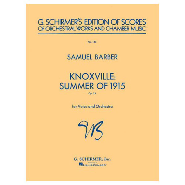 Knoxville: Summer of 1915 Op. 24, Samuel Barber. Orchestra Score