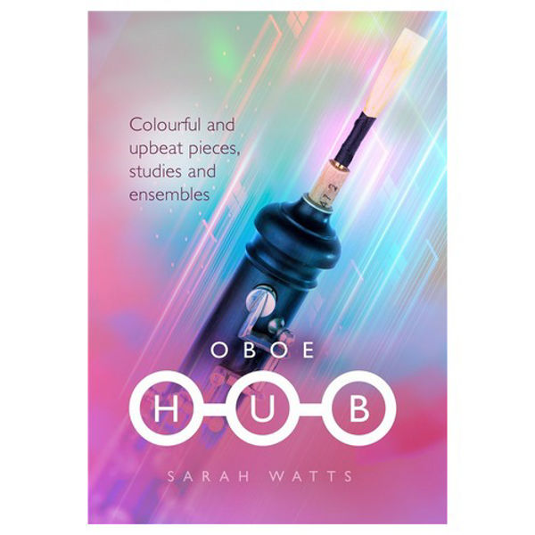 Oboe Hub, Sarah Watts