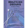 Brazilian Dreams, Edward Freytag. Percussion Ensemble