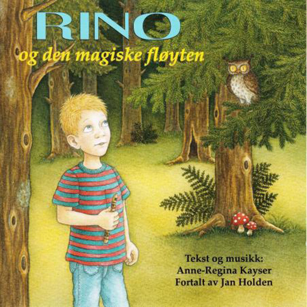 Rino og den magiske fløyten - musikkeventyr m/cd
