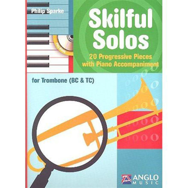 Skilful Solos Trombone (TC/BC), 20 progressive pieces, Philip Sparke