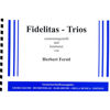 Fidelitas trios Partitur