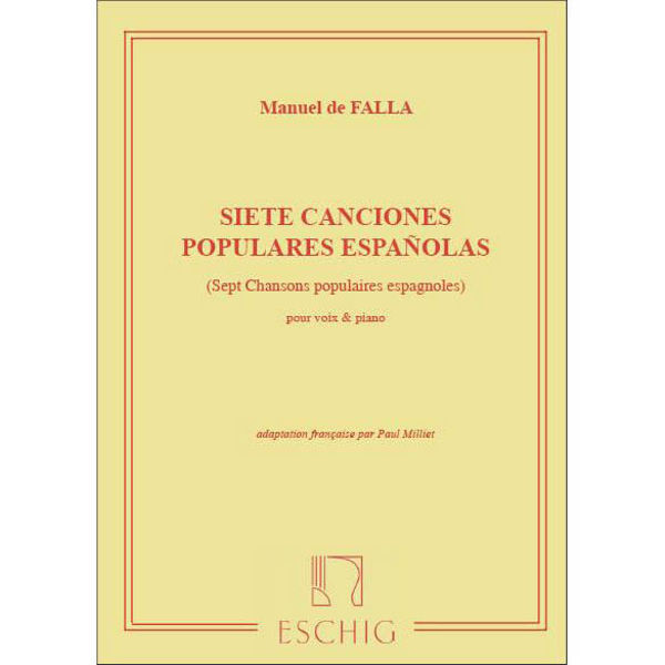 Siete Canciones Populares Españoles, Medium Voice/Piano. Manuel de Falla