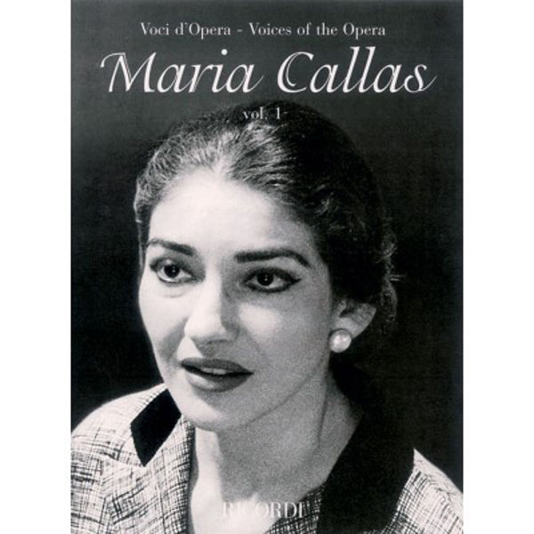 Voices of the Opera - Maria Callos Vol. 1