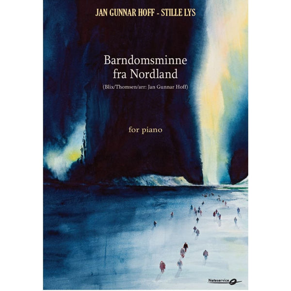 Barndomsminne fra Nordland, Piano. Blix/Thomsen arr Jan Gunnar Hoff