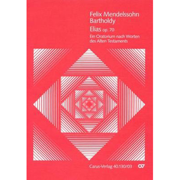 Elias Op. 70, Mendelssohn, Vocal Score (German/English)