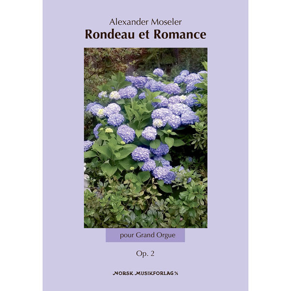Rondeau et Romance - pour Grand Orgue - op. 2. Alexander Moseler. Orgel