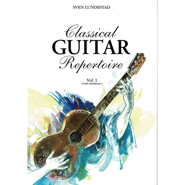 Classical Guitar 1 Repertoire - Sven Lundestad