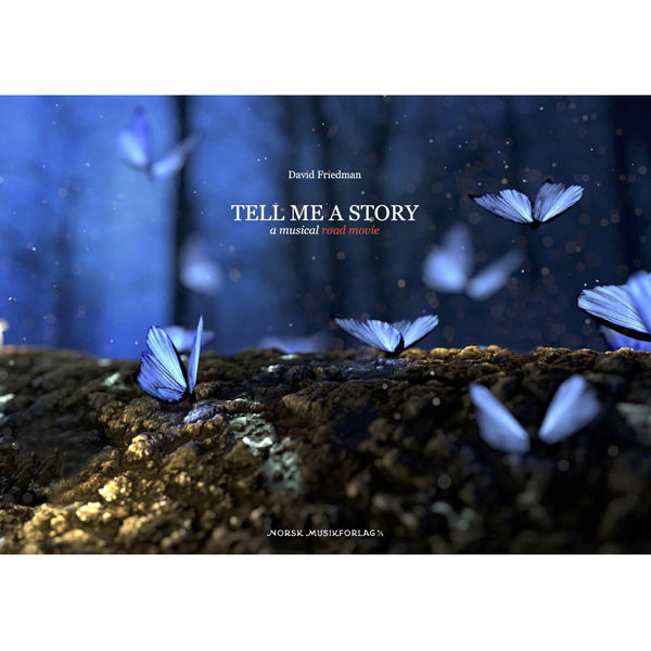 Tell me a Story - for Percussion, five players. David Friedman