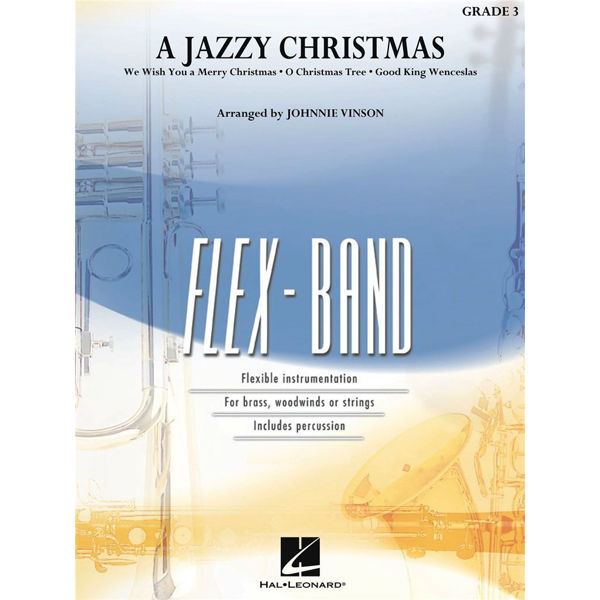 A Jazzy Christmas, Flex-Band Grade 2-3 arr Johnnie Vinson