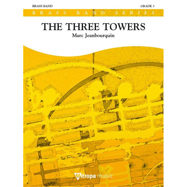 The Three Towers, Marc Jeanbourquin - Brass Band