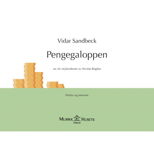 Pengegaloppen, Vidar Sandbeck arr. Nicolae Bogdan, strykeorkester