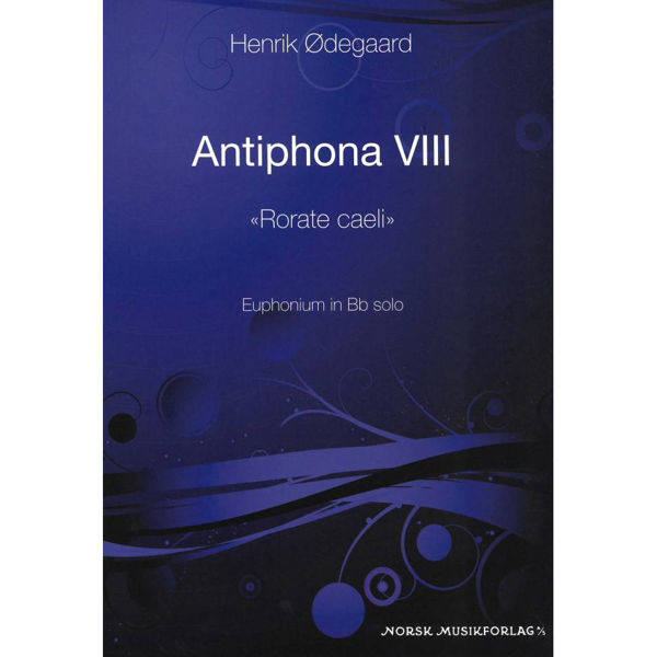 Antiphona 8 (Rorate Caeli), Henrik Ødegaard - Euphonium in Bb solo